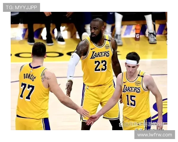 湖人调整阵容迎冲刺阶段 詹姆斯领衔冲击季后赛新格局 西部竞争白热化走势